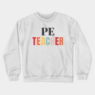 PE Teacher Crewneck Sweatshirt